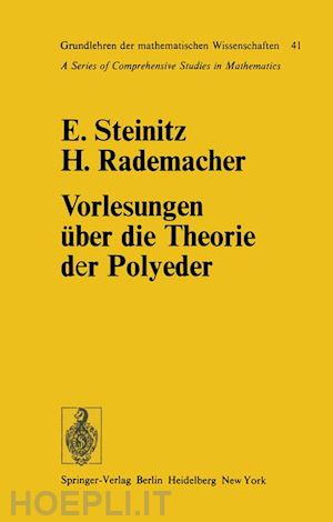 steinitz ernst; rademacher hans (curatore) - vorlesungen über die theorie der polyeder