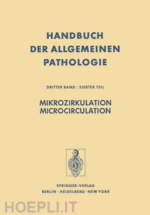 boutet m.; lang j.; lasch h.g.; lübbers d.w.; mason r.g.; poche r.; rona g.; schmid-schönbein h.; sharp d.e.; fuchs u.; gaethgens p.; gauer o.h.; hammersen f.; heene d.l.; hüttner i.; kirsch k. - mikrozirkulation / microcirculation