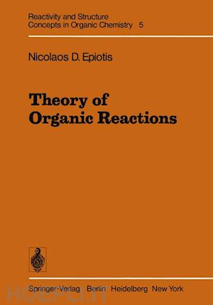epiotis n. d. - theory of organic reactions