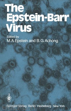 epstein m. a. (curatore); achong b. g. (curatore) - the epstein-barr virus