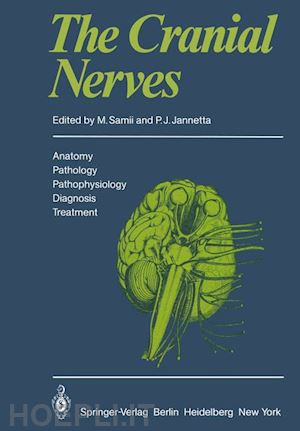 samii m. (curatore); jannetta p. j. (curatore) - the cranial nerves