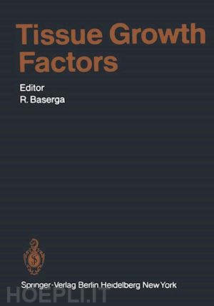 baserga r. (curatore) - tissue growth factors