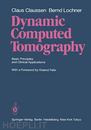 claussen claus; lochner bernd - dynamic computed tomography