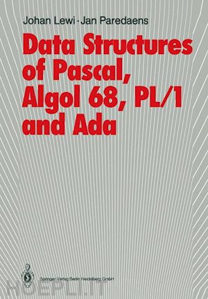 lewi johan; paredaens jan - data structures of pascal, algol 68, pl/1 and ada