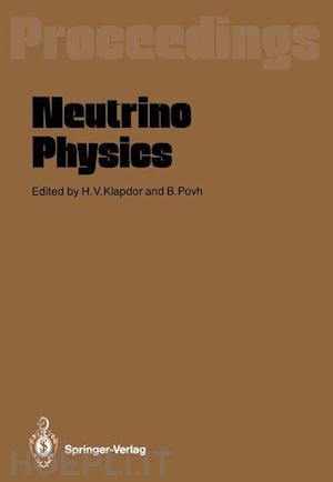 klapdor hans v. (curatore); povh bogdan (curatore) - neutrino physics