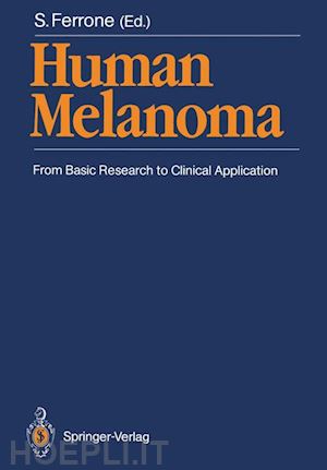 ferrone soldano (curatore) - human melanoma
