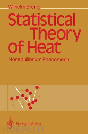 brenig wilhelm - statistical theory of heat