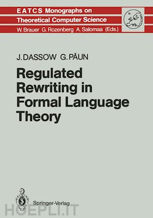 dassow jürgen; paun gheorghe - regulated rewriting in formal language theory