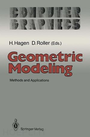 hagen hans (curatore); roller dieter (curatore) - geometric modeling