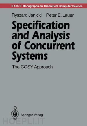 janicki ryszard; lauer peter e. - specification and analysis of concurrent systems