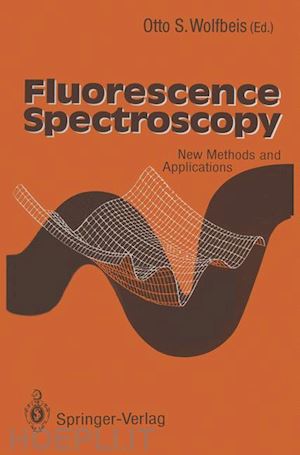 wolfbeis otto s. (curatore) - fluorescence spectroscopy