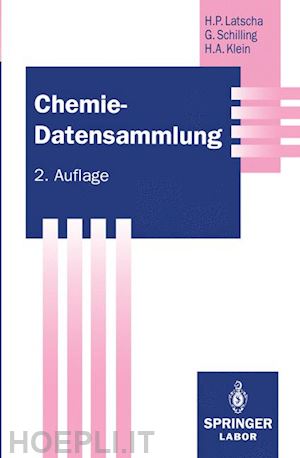 latscha hans p.; schilling gerhard; klein helmut a. - chemie — datensammlung