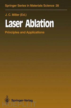 miller john c. (curatore) - laser ablation
