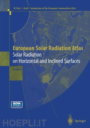 palz wolfgang (curatore); greif j. (curatore); commission of the european communities (cec) (curatore) - european solar radiation atlas