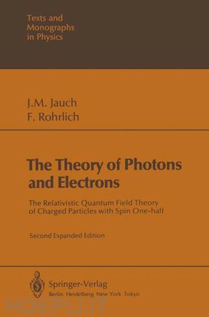 jauch josef m.; rohrlich f. - the theory of photons and electrons