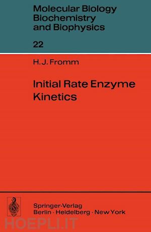 fromm h. j. - initial rate enzyme kinetics