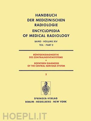 brandenburg h.-f.; thun f.; wackenheim a.; wende s.; christi g.; deutsch e.; federico f.; kunze s.; megret m.; sabattini l.; sayk j.; tänzer a. - röntgendiagnostik des zentralnervensystems teil 2 / roentgen diagnosis of the central nervous system part 2