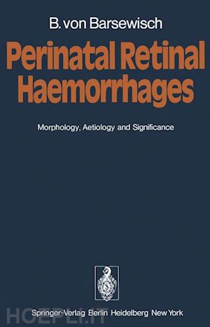 barsewisch b. von - perinatal retinal haemorrhages