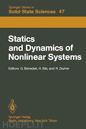benedek giorgio (curatore); bilz h. (curatore); zeyher r. (curatore) - statics and dynamics of nonlinear systems
