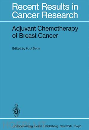 senn hans-jörg (curatore) - adjuvant chemotherapy of breast cancer