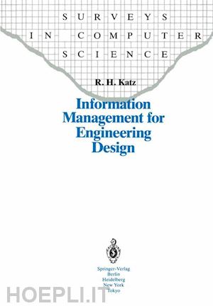 katz randy h. - information management for engineering design