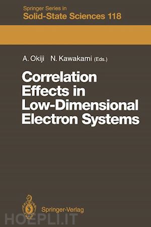 okiji ayao (curatore); kawakami norio (curatore) - correlation effects in low-dimensional electron systems