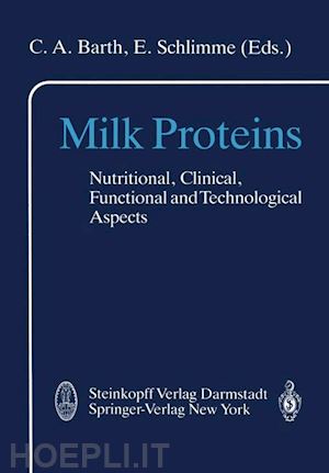 barth c.a. (curatore); schlimme e. (curatore) - milk proteins
