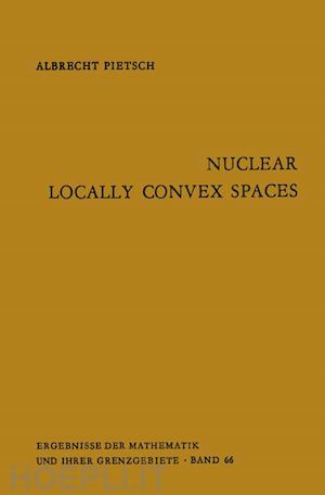 pietsch albrecht - nuclear locally convex spaces