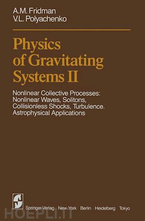 fridman a.m.; polyachenko v.l. - physics of gravitating systems ii