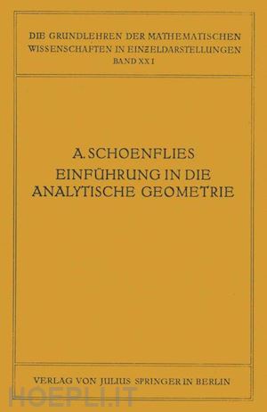 schoenflies a.; courant r. (curatore) - einführung in die analytische geometrie der ebene und des raumes