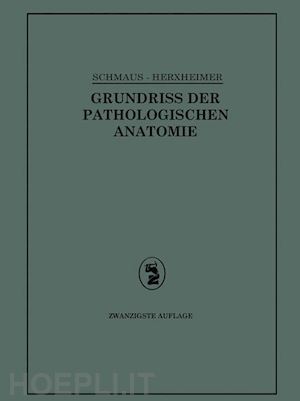 herxheimer gotthold - grundriss der pathologischen anatomie