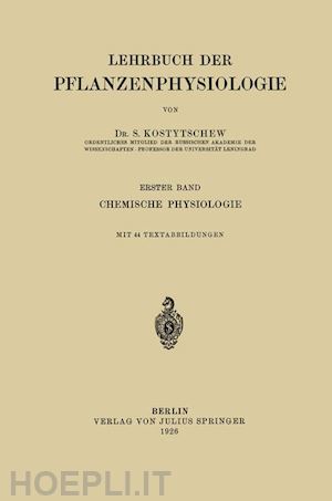 kostytschew s. - lehrbuch der pflanzenphysiologie