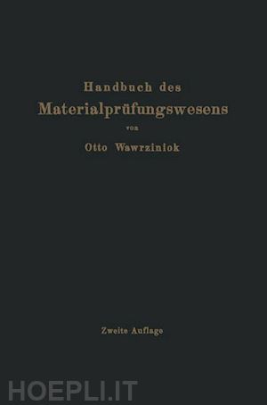 wawrziniok otto - handbuch des materialprüfungswesens für maschinen- und bauingenieure