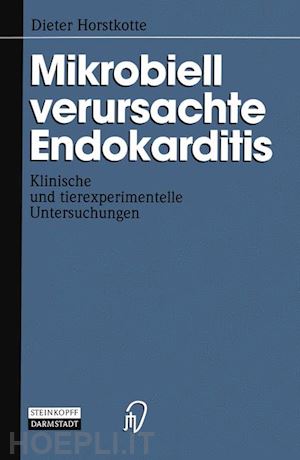 horstkotte dieter - mikrobiell verursachte endokarditis