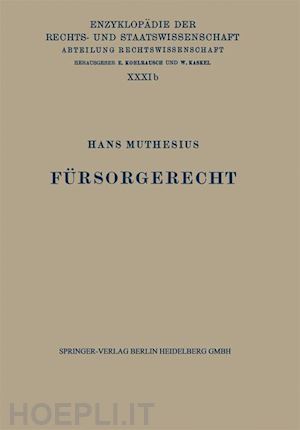 muthesius hans; kohlrausch eduard (curatore); kaskel walter (curatore); spiethoff a. (curatore) - fürsorgerecht