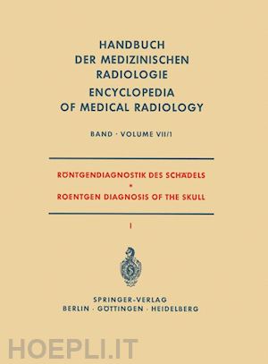 bergerhoff w.; ellegast h.; friedmann g.; lorenz r.; muntean e.; süsse h. j.; theiler k. - röntgendiagnostik des schädels i / roentgen diagnosis of the skull i