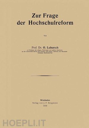 lubarsch o. - zur frage der hochschulreform