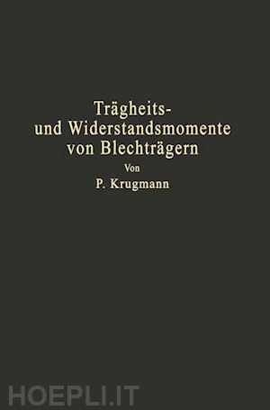 krugmann p. - trägheits- und widerstandsmomente von blechträgern