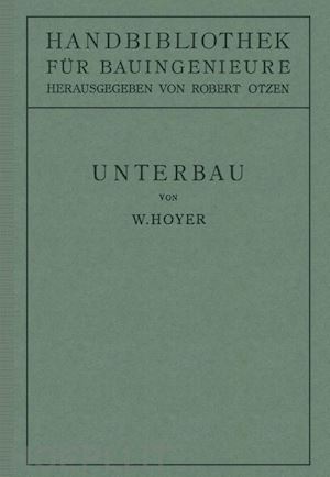 hoyer w.; otzen robert (curatore) - unterbau