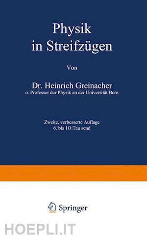 greinacher h.; loewen h. (curatore) - physik in streifzügen