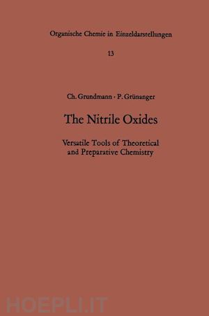 grundmann christoph; grünanger p. - the nitrile oxides