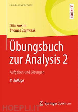 forster otto; szymczak thomas - Übungsbuch zur analysis 2