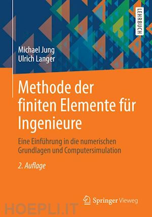 jung michael; langer ulrich - methode der finiten elemente für ingenieure