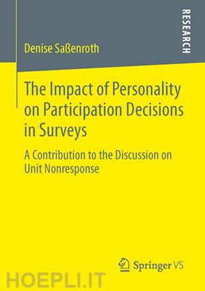 saßenroth denise - the impact of personality on participation decisions in surveys