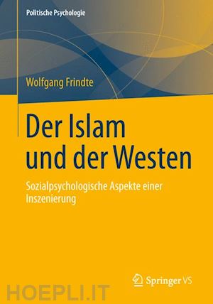 frindte wolfgang - der islam und der westen