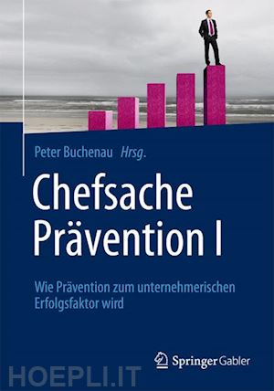 buchenau peter (curatore) - chefsache prävention i