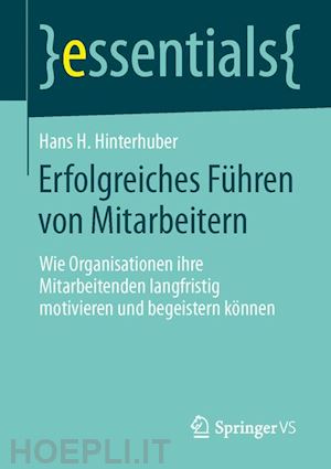 hinterhuber hans h. - erfolgreiches führen von mitarbeitern