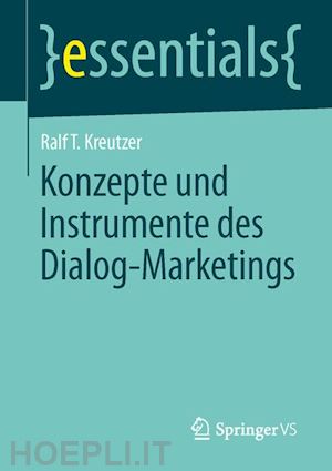 kreutzer ralf t. - konzepte und instrumente des dialog-marketings