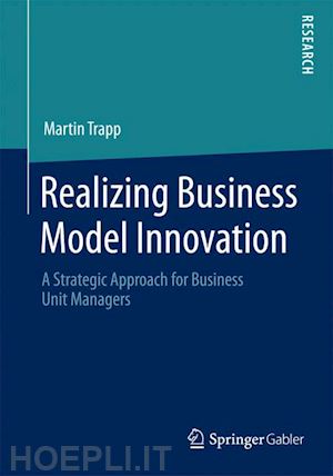 trapp martin - realizing business model innovation