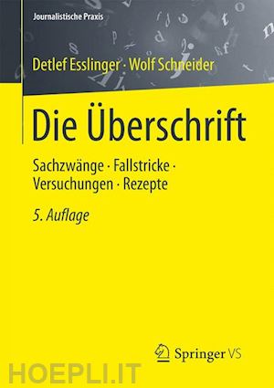 esslinger detlef; schneider wolf - die Überschrift